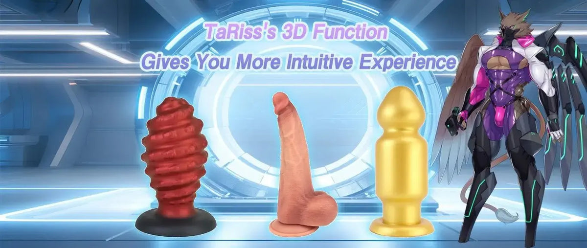 TaRiss's 3D Function Gives You More Intuitive Experience - Tarisss Sex Toy Store
