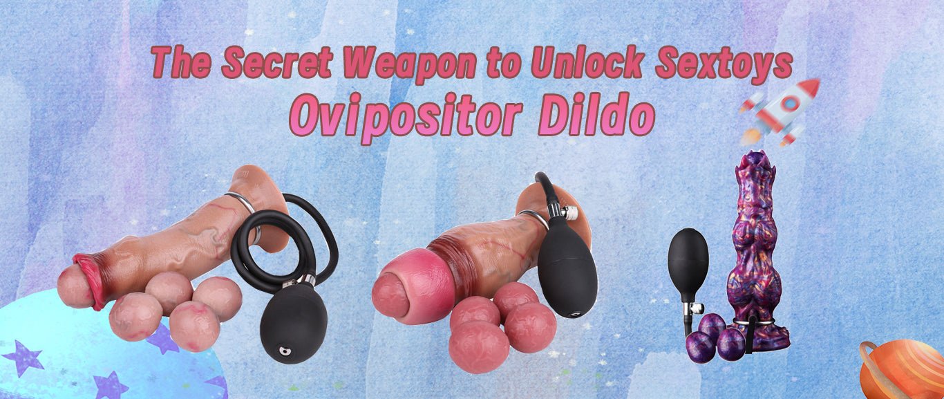 The Secret Weapon to Unlock Sextoys: Ovipositor Dildo - Tarisss Sex Toy Store